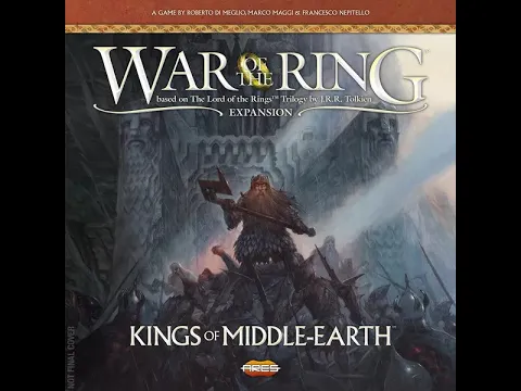 Kings of Middle-Earth Unboxing
