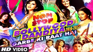 Non Stop Bollywood Dandiya 2014 (Full Video HD) | Garbe Ki Raat Hai