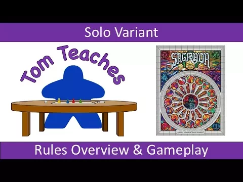 Tom Teaches Sagrada (Solo Mode Rules & Gameplay)