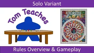 Tom Teaches Sagrada (Solo Mode Rules & Gameplay)