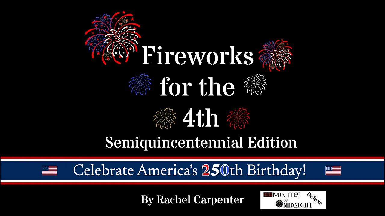 Fireworks for the 4th (SE)- Overview & Playthrough