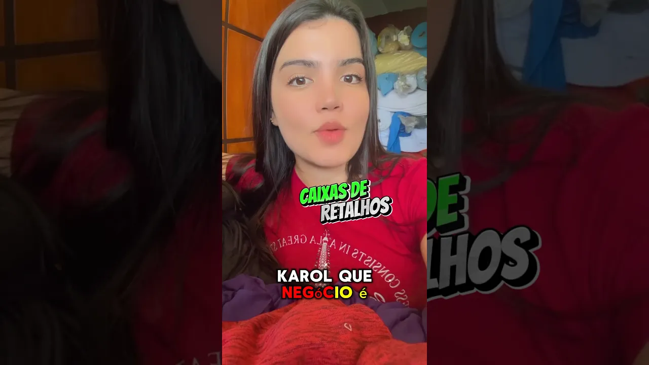 Vídeo de CAIXA DE RETALHOS DA KAROL