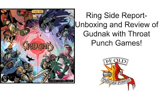 Ring Side Report-Board Unboxing and Game Review of Gudnak