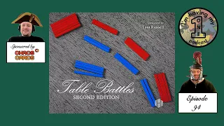 Episode 94: Table Battles | Review | I'm Having My One Podcast
