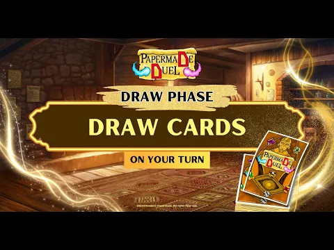 Play Guide - Draw Cards. Draw Phase. Learn to play Papermade Duel