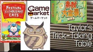 TGM Booth, Festival of a Thousand Cats, and Prime Number Lv.0 ~ Taylor's Trick-Taking Table