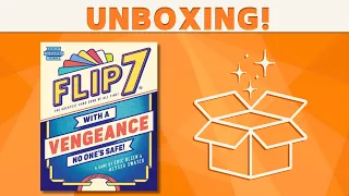Flip 7: With A Vengeance! - Unboxing!