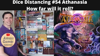 Dice Distancing #54 Athanasia how far do dice roll? 