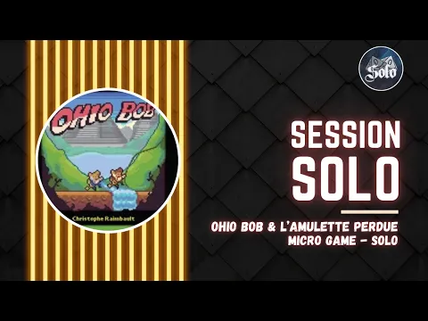 Jeu Solo - Ohio Bob et l'amulette perdue - Micro Game Matagot - Dés100Solo
