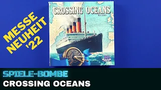Crossing Oceans | Unboxing | Spiele-Bombe