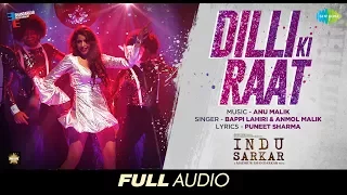 Dilli Ki Raat | Full Audio | Indu Sarkar | Madhur Bhandarkar | Bappi Lahiri | Anu Malik |Anmol Malik