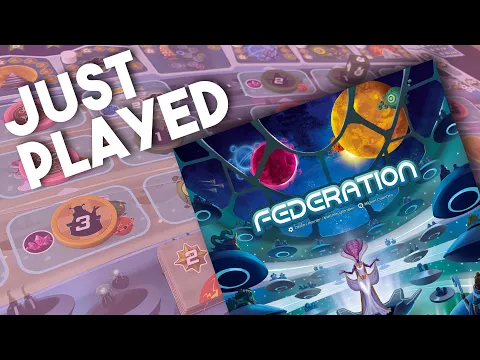 Federation - Just Played!