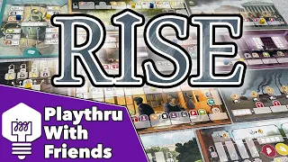 Rise - Playthru With Friends!