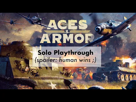 Aces & Armor Solo Playthrough (human player victory)