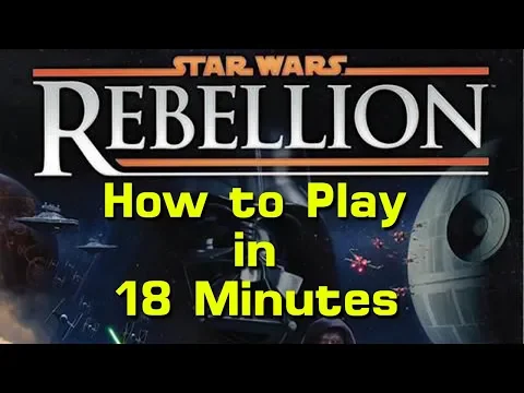 How to Play Star Wars Rebellion in 18 minutes