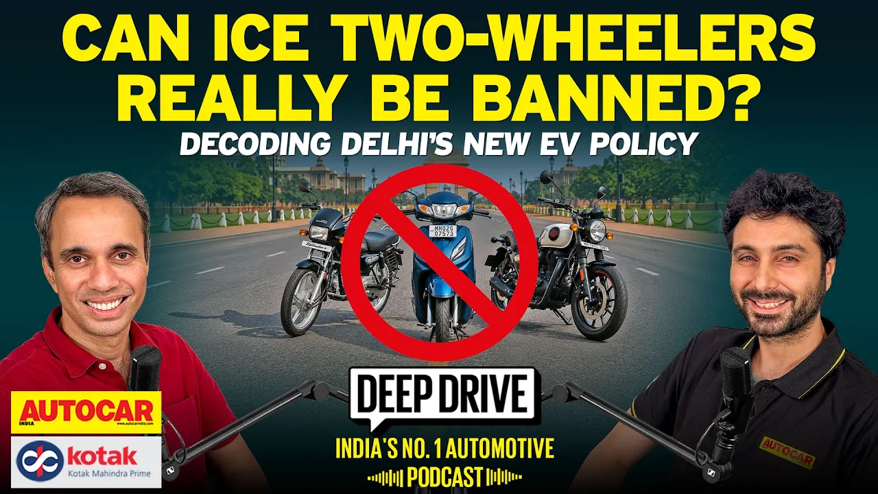 Is Delhi’s EV policy the start of the end for ICE bikes? | Deep Drive Podcast Ep.121| Autocar India
