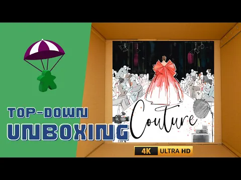 Couture Unboxing (4K)