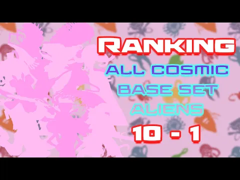 My Top Ten FAVORITE Cosmic Encounter Base Set Aliens (ranking all base set aliens finale!)