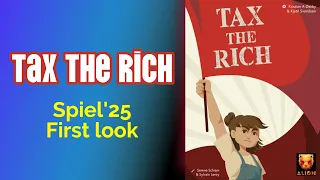 Tax the Rich - SPIEL'25 highlights