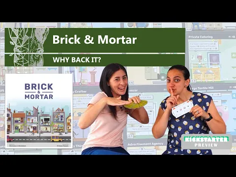 Brick & Mortar - Why Back It? A Kickstarter Preview (Mechanics & Theme Board Game Review)