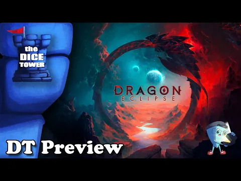 Dragon Eclipse - DT Preview with Mark Streed