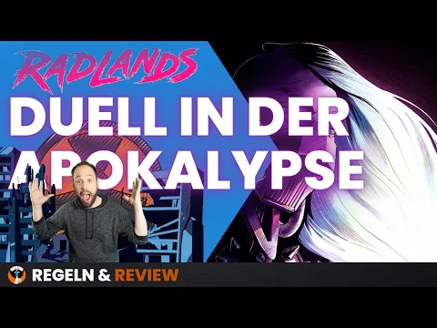 Radlands - Duell in der Apokalypse - Endlich auch auf deutsch - Regeln und Review