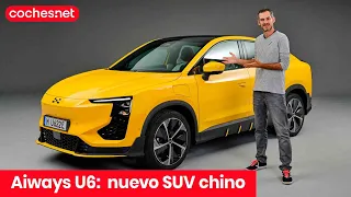 Aiways U6 | Primer vistazo / Preview en español | coches.net