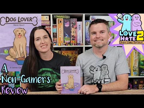 Dog Lover | AEG - A Non-Gamer's Review