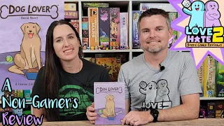 Dog Lover | AEG - A Non-Gamer's Review