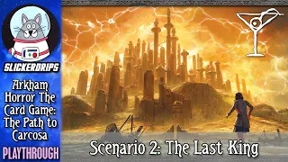 Arkham Horror: The Card Game - The Path to Carcosa | Scenario 2