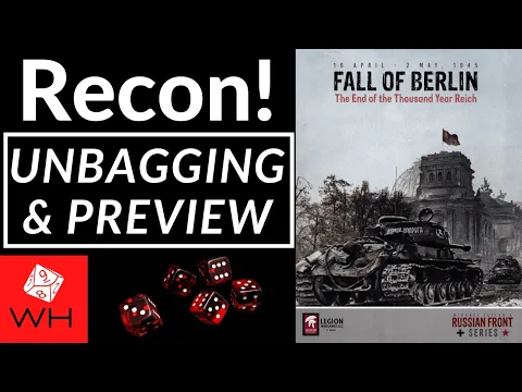 Recon! Fall of Berlin: The End of the Thousand Year Reich | Hex & Counter | Preview