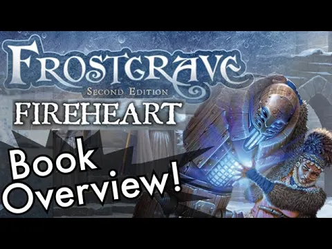 Fireheart - Overview (Frostgrave Supplement - Second Edition)