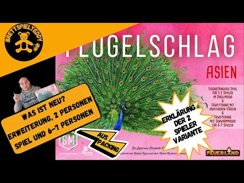 Flügelschlag Asien - Auspacking und Regeln 2 Spieler Variante - Brettspiel Teddy - Board Games