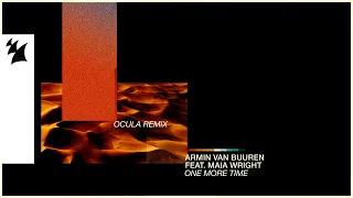 Armin van Buuren feat. Maia Wright - One More Time (OCULA Remix) [Official Lyric Video]