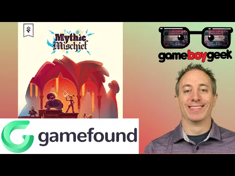 Mythic Mischief Preview with the Game Boy Geek