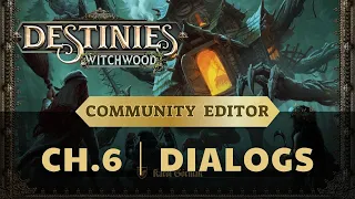 Destinies Community Editor - Ch.6 Dialogs #boardgames #boardgamegeek