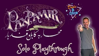 PAX PAMIR SECOND EDITION│Solo playthrough