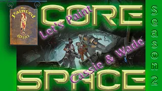 Core Space, Let's Paint Cassie & Wade, The Painted Mini