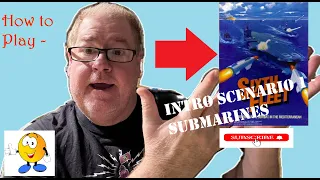 LEARNING TO PLAY SIXTH FLEET - EPISODE 1 - SUBMARINES