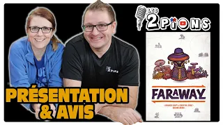 FARAWAY - Présentation, règles et avis