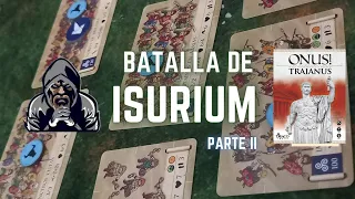 Enfrentamiento Épico: ONUS! Trajano - Batalla de Isurium en Solitario: Roma vs Celtas PARTE II