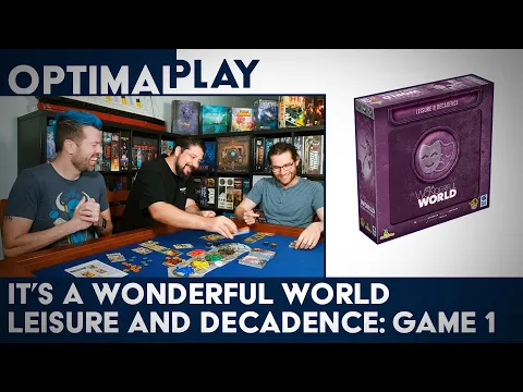 It's a Wonderful World: Leisure and Decadence Playthrough - Game 1 | Optimal Play