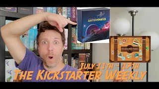 The Kickstarter Weekly, July 11th - 17th