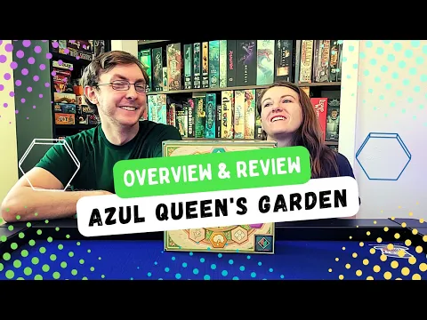 Overview & Review | Azul Queen's Garden