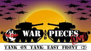 Rob LIVE! Tank on Tank : EastFront Part 2