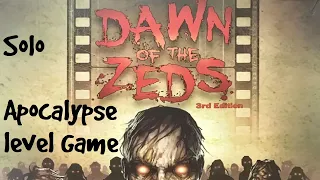 Dawn of the Zeds Solo Apocalypse! Level Game Episode 23