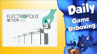 Electropolis - Daily Game Unboxing