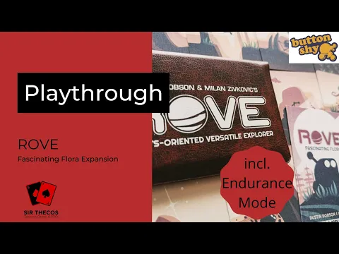 Playthrough | ROVE (+ Fascinating Flora Expansion, Button Shy Games)