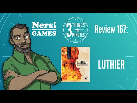 Luthier: 3 Things in 3 Minutes Review #167