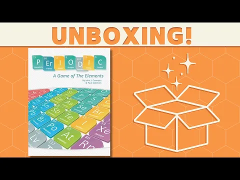 Periodic: A Game of The Elements - Unboxing!
